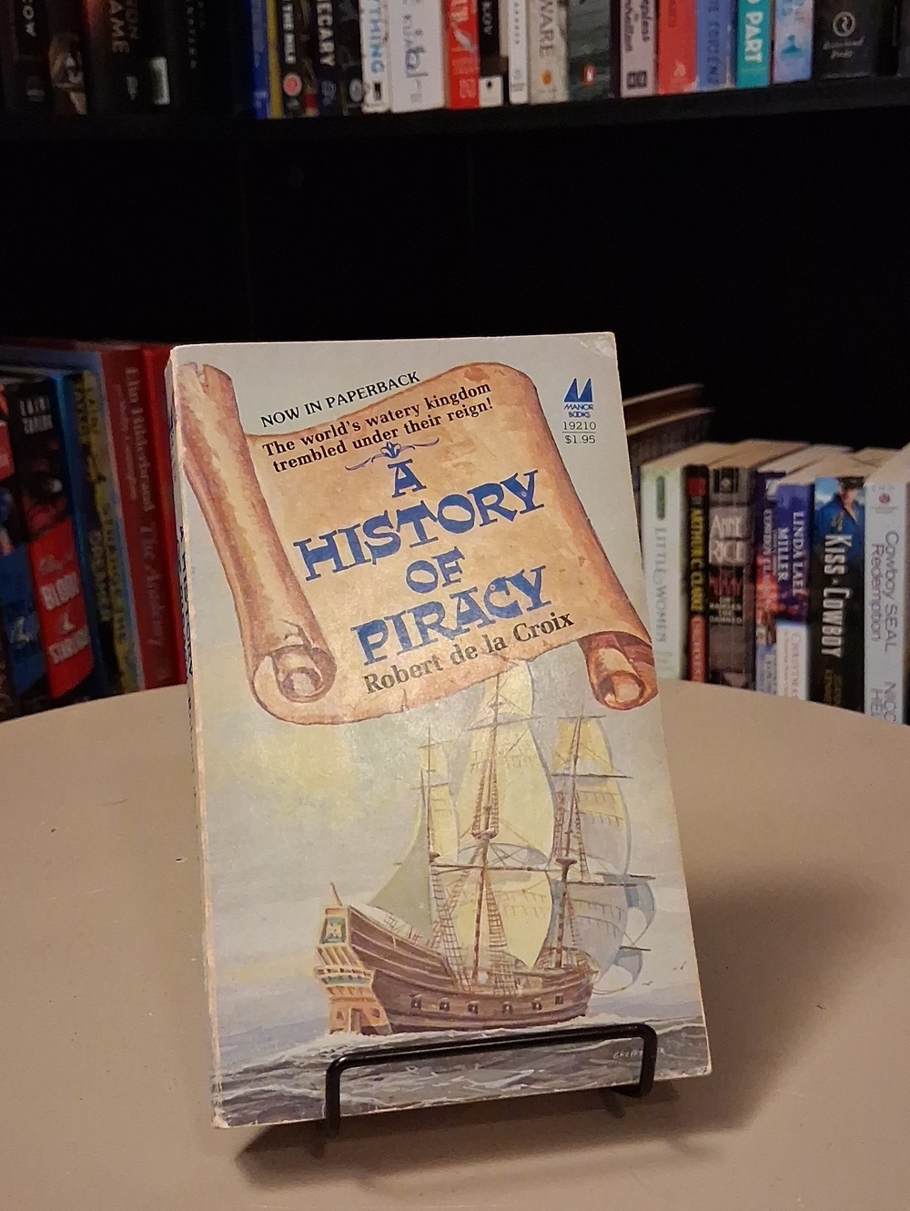 A History Of Piracy By Robert De La Croix